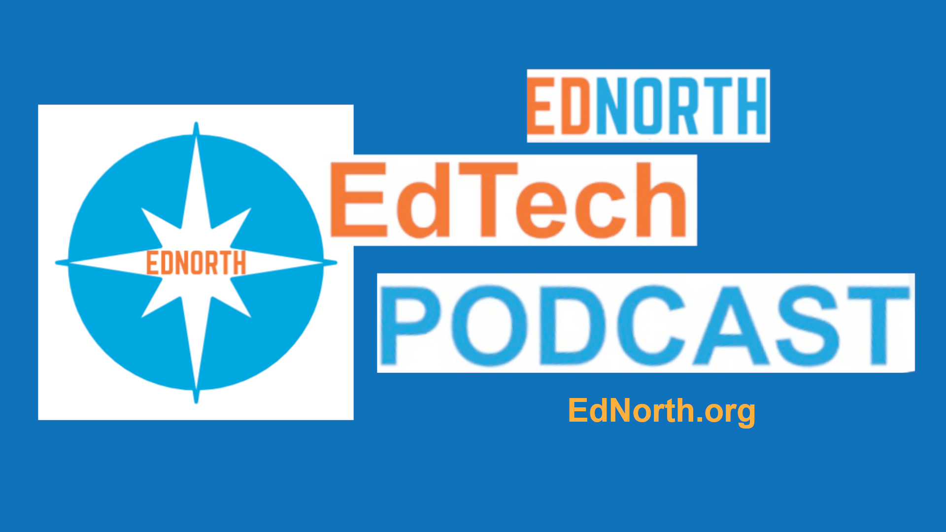 EdNorth EdTech Podcast - EdNorth.org